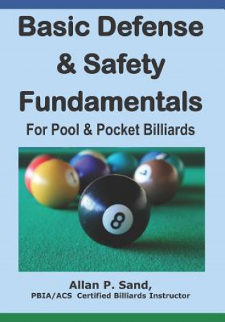 Carte Basic Defense & Safety Fundamentals for Pool & Pocket Billiards ALLAN P SAND