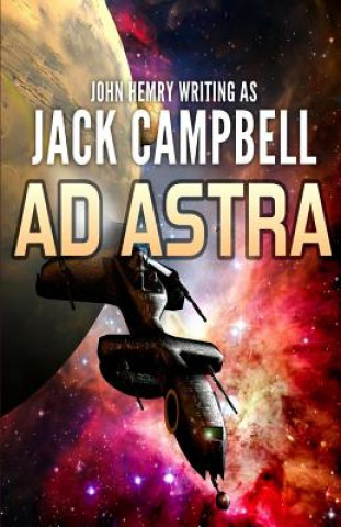 Kniha Ad Astra Jack Campbell