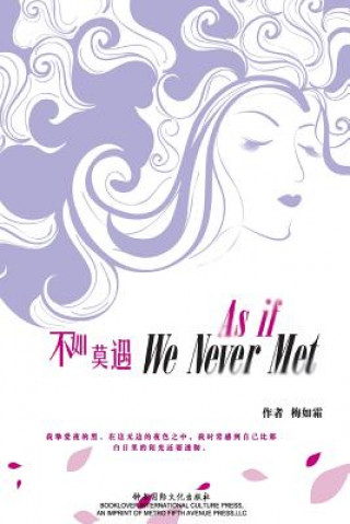 Kniha As If We Never Met Rushuang Mei