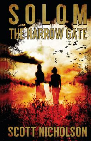 Książka The Narrow Gate Scott Nicholson