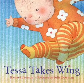 Kniha Tessa Takes Wing Richard Jackson