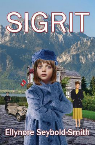 Knjiga Sigrit Ellynore Seybold-Smith