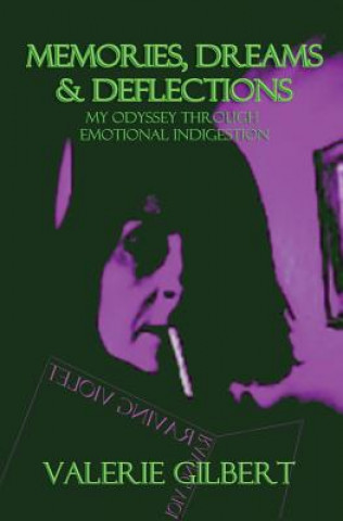 Buch Memories, Dreams & Deflections Valerie Gilbert