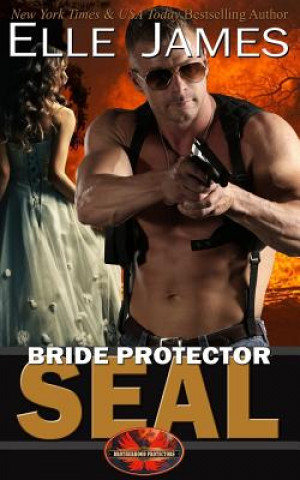 Libro Bride Protector Seal Elle James