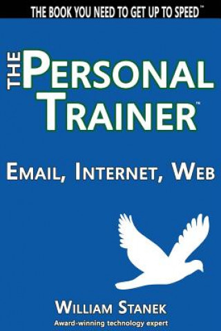 Kniha Email, Internet, Web: The Personal Trainer Staněk