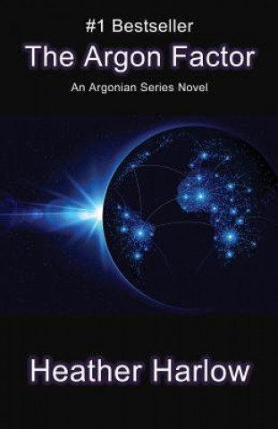 Knjiga The Argon Factor Heather Harlow