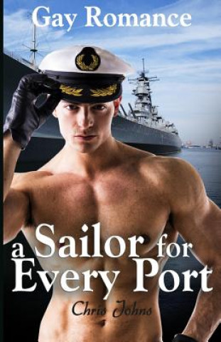 Book A Sailor on Every Port Chris Johns