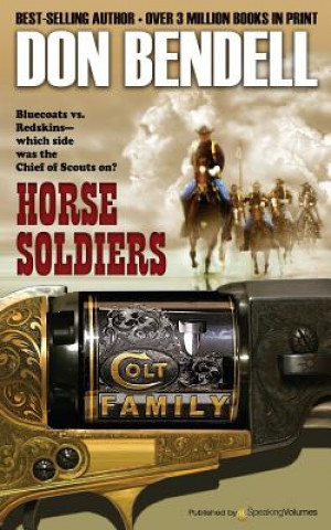 Carte Horse Soldiers Don Bendell