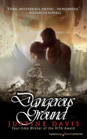 Kniha Dangerous Ground Justine Davis