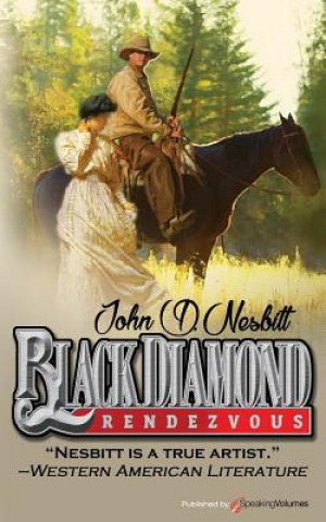 Książka Black Diamond Rendezvous John D Nesbitt