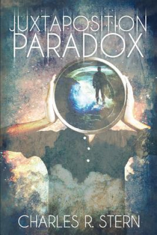 Kniha The Juxtaposition Paradox Charles R Stern