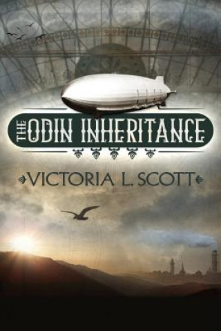 Knjiga The Odin Inheritance Victoria L Scott