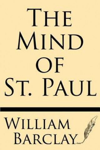 Книга The Mind of St. Paul William Barclay