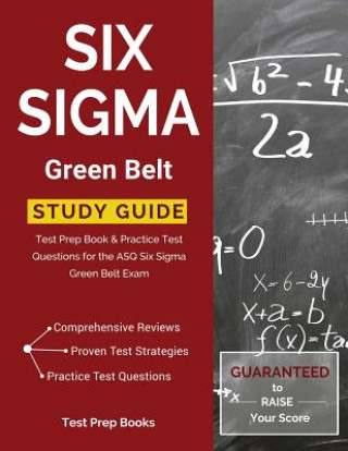 Книга Six Sigma Green Belt Study Guide Six Sigma Green Belt Exam Prep Team
