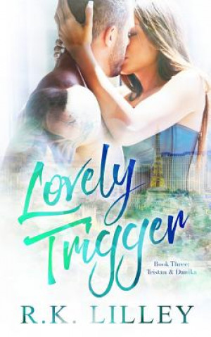 Libro Lovely Trigger R K Lilley