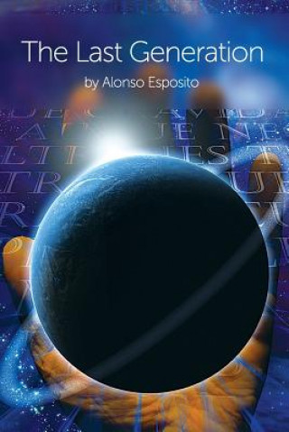 Knjiga The Last Generation Alonso Esposito