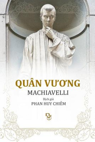 Könyv Quan Vuong Machiavel