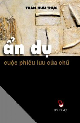 Kniha An Du Cuoc Phieu Luu Cua Chu Thuc Huu Tran
