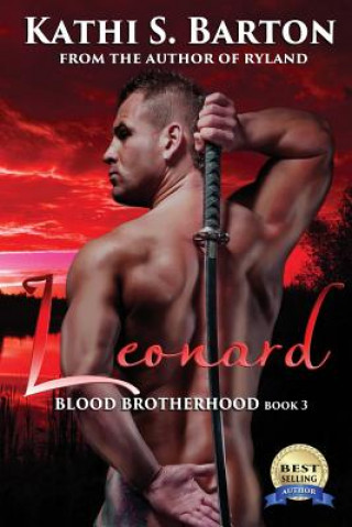 Könyv Leonard: Blood Brotherhood Kathi S Barton