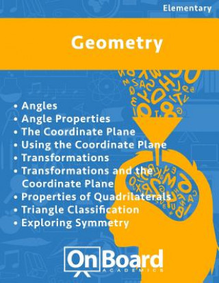 Książka Geometry: Angles, Angle Properties, The Coordinate Plane, Using the Coordinate Plane, Transformations, Transformations & Coordin Todd DeLuca