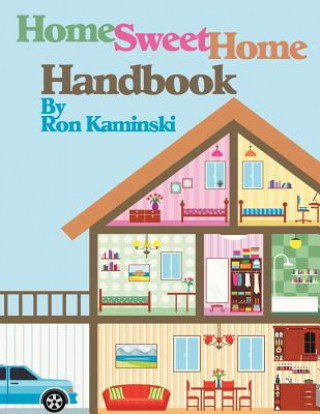 Book Home Sweet Home Handbook Ronald P Kaminski