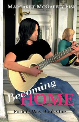 Kniha Becoming Home Margaret McGaffey Fisk