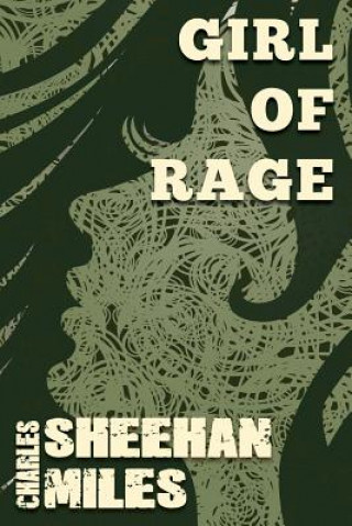 Kniha Girl of Rage Charles Sheehan-Miles