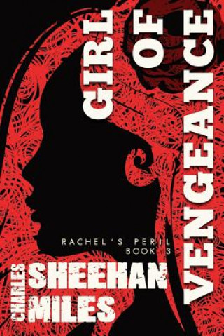 Könyv Girl of Vengeance Charles Sheehan-Miles