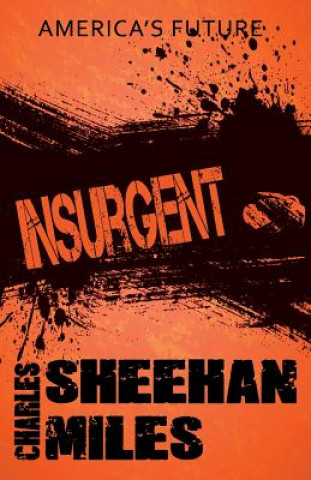 Book Insurgent Charles Sheehan-Miles