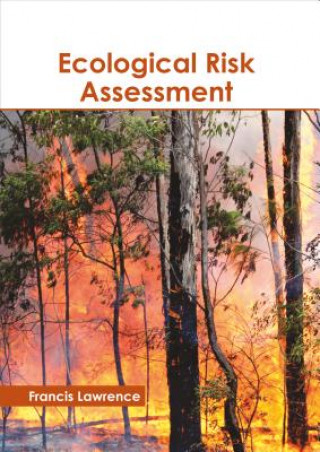 Carte Ecological Risk Assessment Francis Lawrence