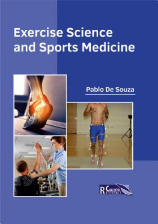 Knjiga Exercise Science and Sports Medicine Pablo De Souza