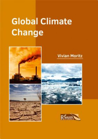 Knjiga Global Climate Change Vivian Moritz