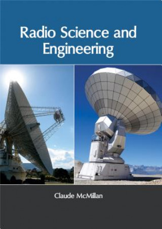 Kniha Radio Science and Engineering Claude McMillan