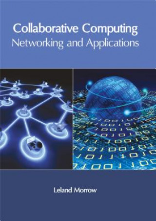 Book Collaborative Computing: Networking and Applications Leland Morrow