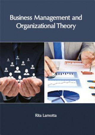 Könyv Business Management and Organizational Theory Rita Lamotta