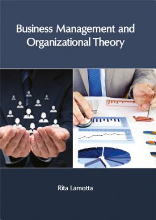 Kniha Business Management and Organizational Theory Rita Lamotta