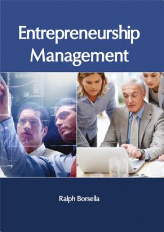 Kniha Entrepreneurship Management Ralph Borsella