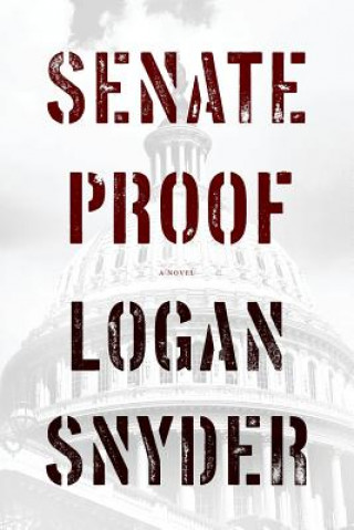 Kniha Senate Proof Logan Snyder