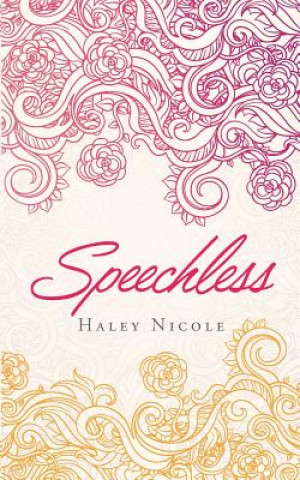 Knjiga Speechless Haley Nicole