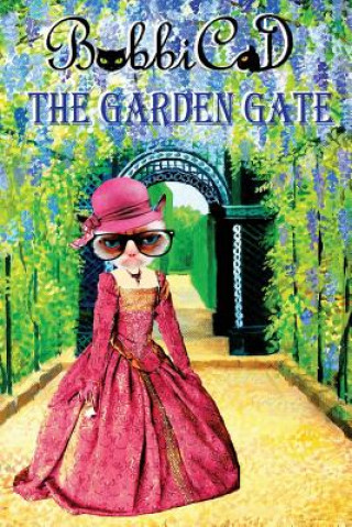 Buch The Garden Gate Bobbicat