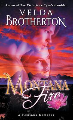 Книга Montana Fire Velda Brotherton