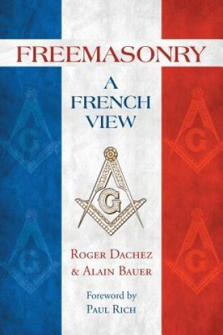 Książka Freemasonry: A French View Alain Bauer