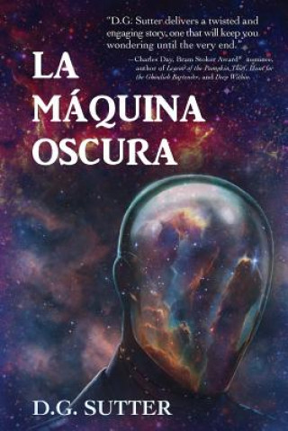 Kniha La Máquina Oscura D G Sutter