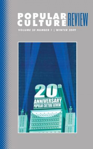 Kniha Popular Culture Review: Vol. 20, No. 1, Winter 2009 Felicia F Campbell