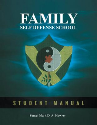 Książka Family Self Defense School Sensei Mark Hawley