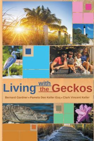 Książka Living with the Geckos Bernard Gardner