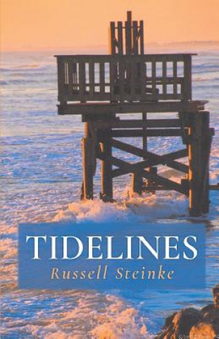Knjiga Tidelines Russell Steinke
