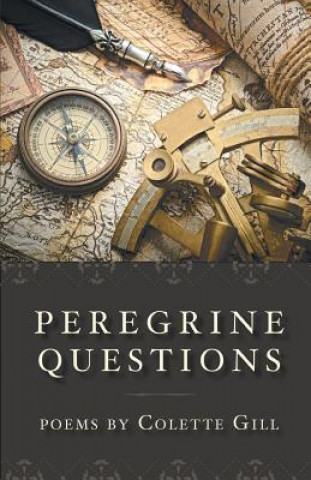 Kniha Peregrine Questions Colette Gill