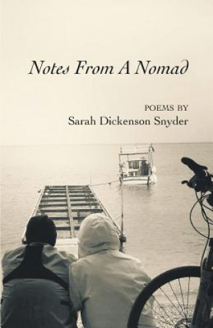 Knjiga Notes from a Nomad Sarah Dickenson Snyder