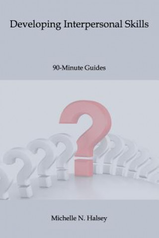 Book Developing Interpersonal Skills Michelle N Halsey Pmp
